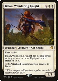 Balan, Wandering Knight, Commander 2017