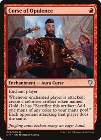 Curse of Opulence, Commander 2017