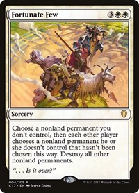 Fortunate Few, Commander 2017
