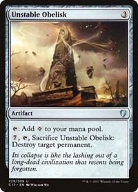 Unstable Obelisk, Commander 2017