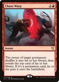 Chaos Warp, Commander 2017