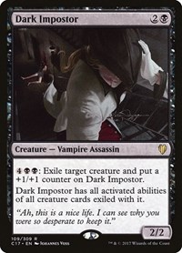 Dark Impostor, Commander 2017