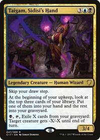Taigam, Sidisi's Hand, Commander 2017