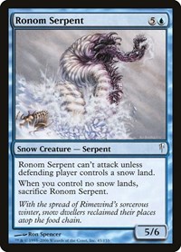 Ronom Serpent, Coldsnap