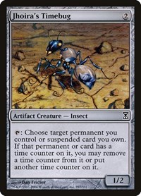 Jhoira's Timebug, Time Spiral