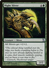 Might Sliver, Time Spiral