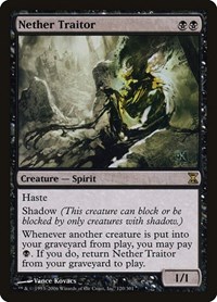 Nether Traitor, Time Spiral