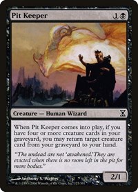 Pit Keeper, Time Spiral