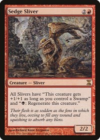 Sedge Sliver, Time Spiral