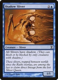 Shadow Sliver, Time Spiral