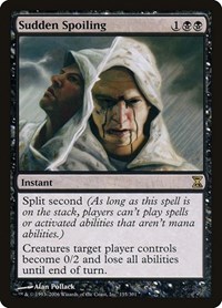 Sudden Spoiling, Time Spiral