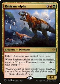 Regisaur Alpha, Ixalan