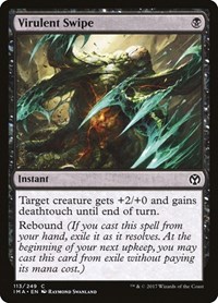 Virulent Swipe, Iconic Masters