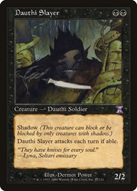 Dauthi Slayer, Timeshifted