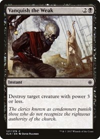 Vanquish the Weak, Ixalan