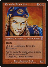 Eron the Relentless, Timeshifted