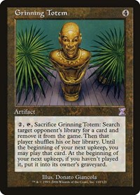 Grinning Totem, Timeshifted