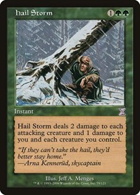 Hail Storm, Timeshifted