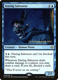 Daring Saboteur, Prerelease Cards