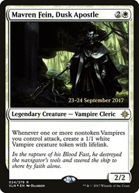 Mavren Fein, Dusk Apostle, Prerelease Cards