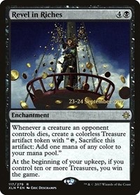 Revel in Riches, Prerelease Cards