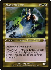Mystic Enforcer, Timeshifted