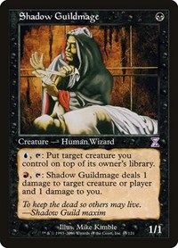 Shadow Guildmage, Timeshifted