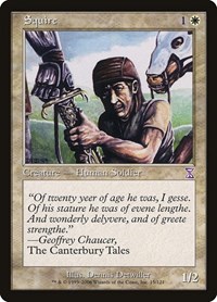 Squire, Timeshifted