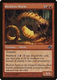 Reckless Wurm, Planar Chaos
