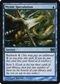 Mystic Speculation, Future Sight