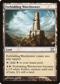 Forbidding Watchtower, 10th Edition