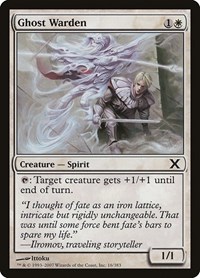 Ghost Warden, 10th Edition