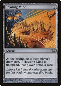 Howling Mine, 10th Edition