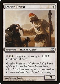 Icatian Priest, 10th Edition