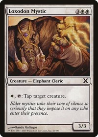 Loxodon Mystic, 10th Edition