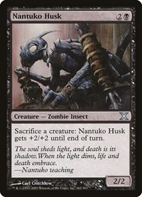 Nantuko Husk, 10th Edition