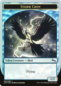 Storm Crow Token, Unstable