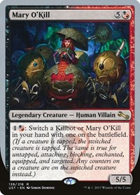 Mary O'Kill, Unstable
