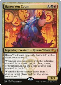 Baron Von Count, Unstable