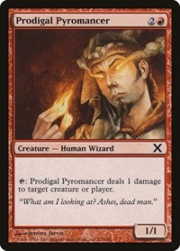 Prodigal Pyromancer, 10th Edition