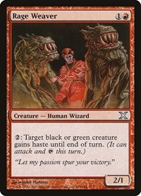 Rage Weaver, 10th Edition