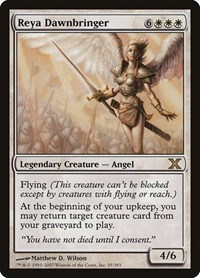 Reya Dawnbringer, 10th Edition