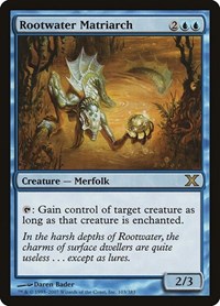 Rootwater Matriarch, 10th Edition