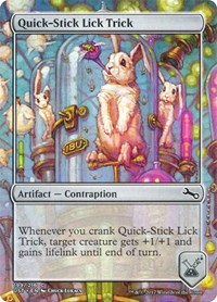 Quick-Stick Lick Trick, Unstable