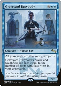 Graveyard Busybody, Unstable