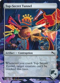 Top-Secret Tunnel, Unstable