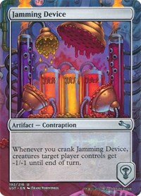 Jamming Device, Unstable