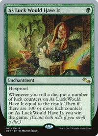 As Luck Would Have It, Unstable