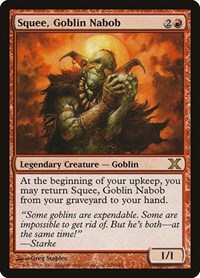 Squee, Goblin Nabob, 10th Edition