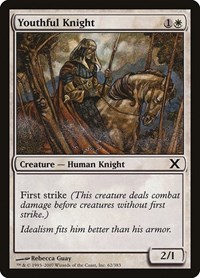 Youthful Knight, 10th Edition